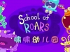 啸啸幼儿园 School of Roars 中文版动画片52集国语中字1080P高清视频MP4+音频MP3下载